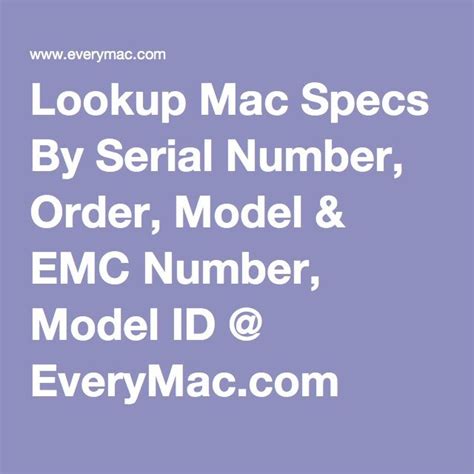 Everymac.com serial - 1 reply. Sort By: Best reply. macjack. Level 10. 111,166 points. Dec 3, 2018 5:58 AM in response to Glennski. You can do that here: Lookup Mac Specs …